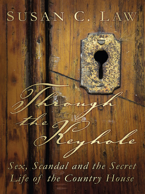 Title details for Through the Keyhole by Susan C. Law - Available